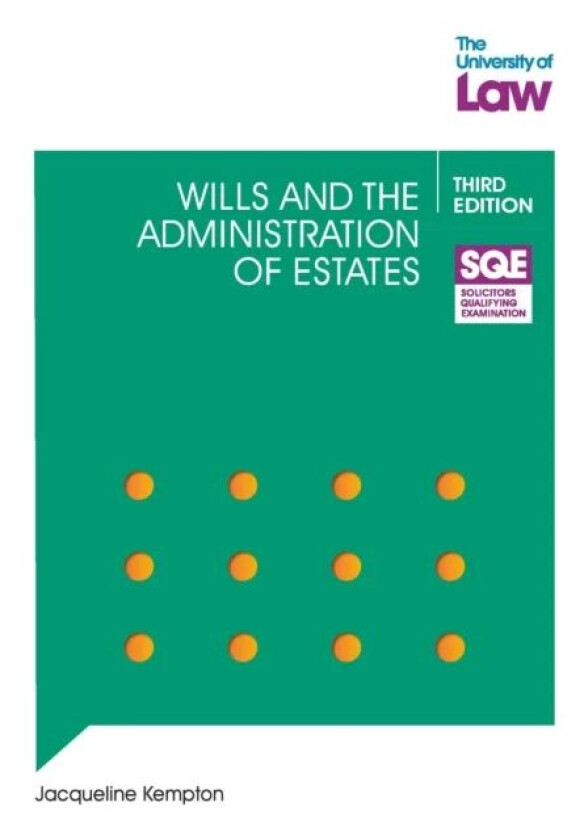 SQE - Wills and the Administration of Estates 3e av Jacqueline Kempton