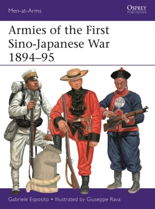 Armies of the First Sino-Japanese War 1894-95 av Gabriele Esposito