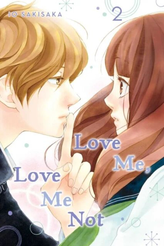 Love Me, Love Me Not, Vol. 2 av Io Sakisaka