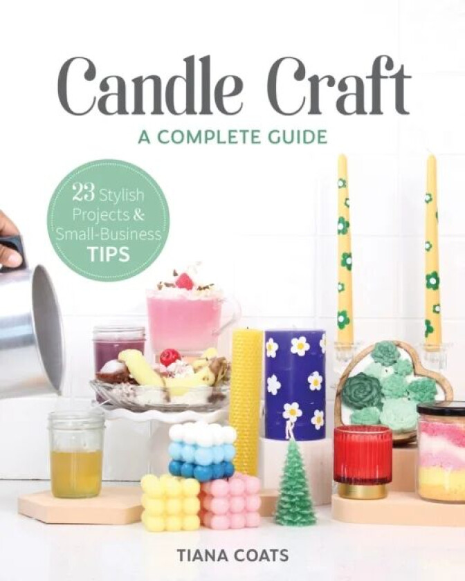 Candle Craft av Tiana Coats