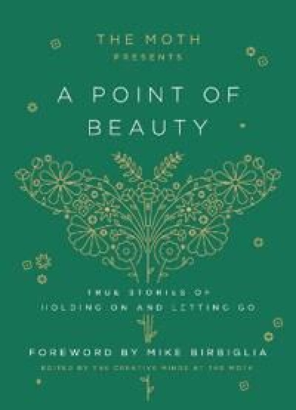 The Moth Presents: A Point of Beauty av Moth The, Mike Birbiglia