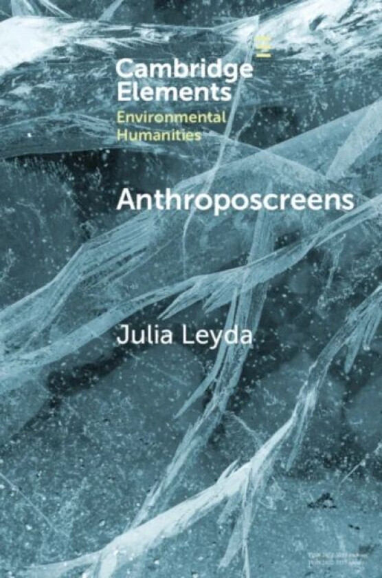 Anthroposcreens av Julia (Norwegian University of Science and Technology Trondheim) Leyda