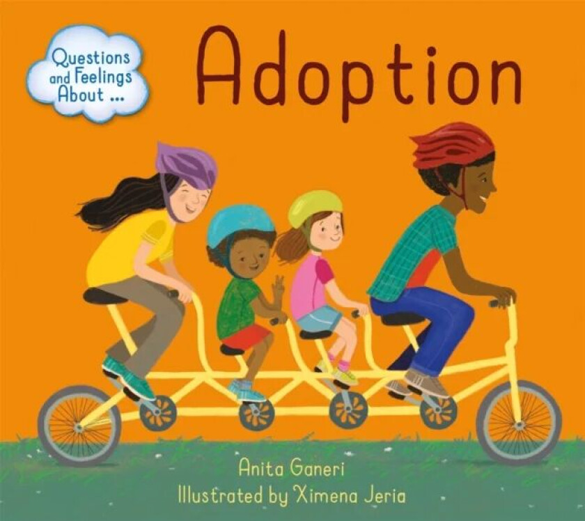 Questions and Feelings About: Adoption av Anita Ganeri