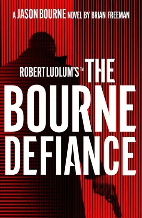 Robert Ludlum's¿ The Bourne Defiance av Freeman Brian Freeman