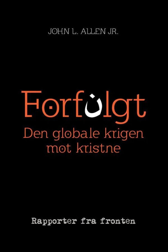 Forfulgt av John L. Allen