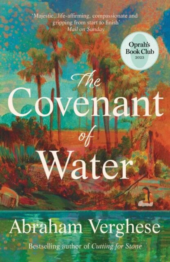 The Covenant of Water av Abraham Verghese
