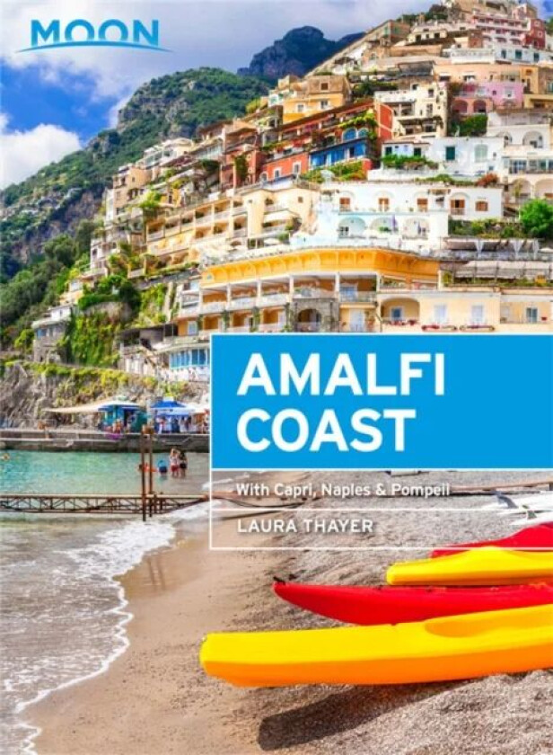 Moon Amalfi Coast (Second Edition) av Laura L Thayer