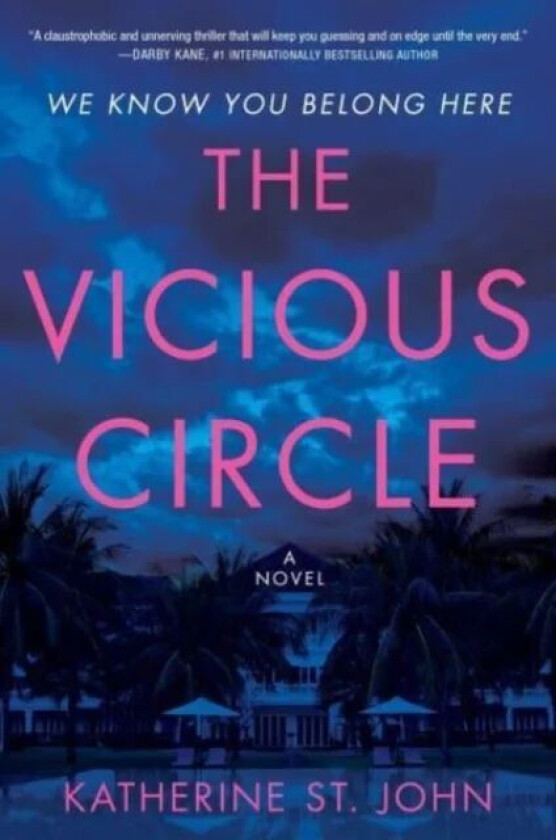 The Vicious Circle av Katherine St. John