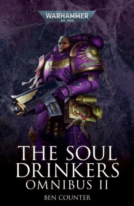 The Soul Drinkers Omnibus: Volume 2 av Ben Counter