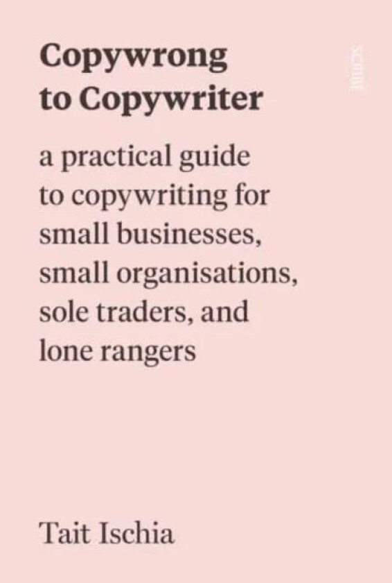 Copywrong to Copywriter av Tait Ischia