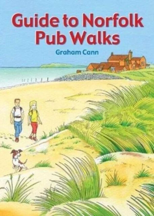 Guide to Norfolk Pub Walks av Graham Cann