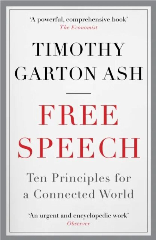 Free Speech av Timothy Garton (Author) Ash