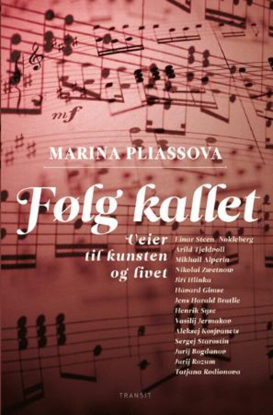 Følg kallet av Marina Pliassova