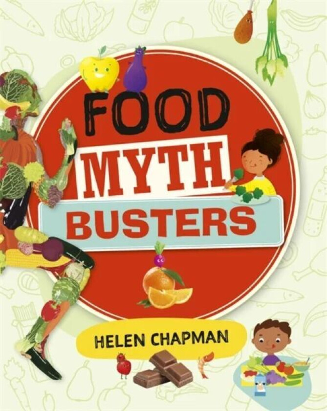 Reading Planet: Astro - Food Myth Busters - Earth/White band av Helen Chapman