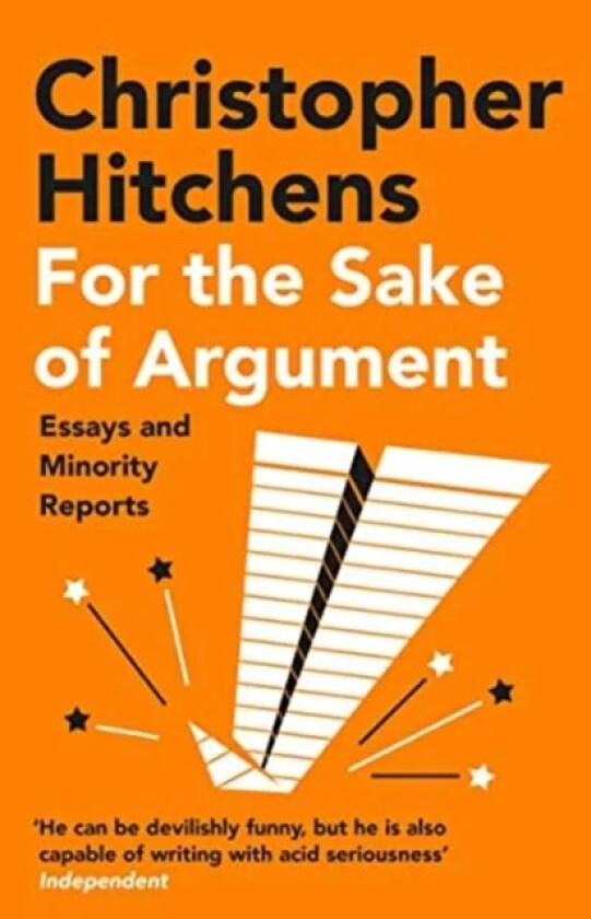 For the Sake of Argument av Christopher Hitchens