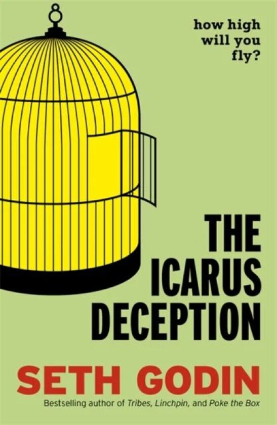 The Icarus Deception av Seth Godin