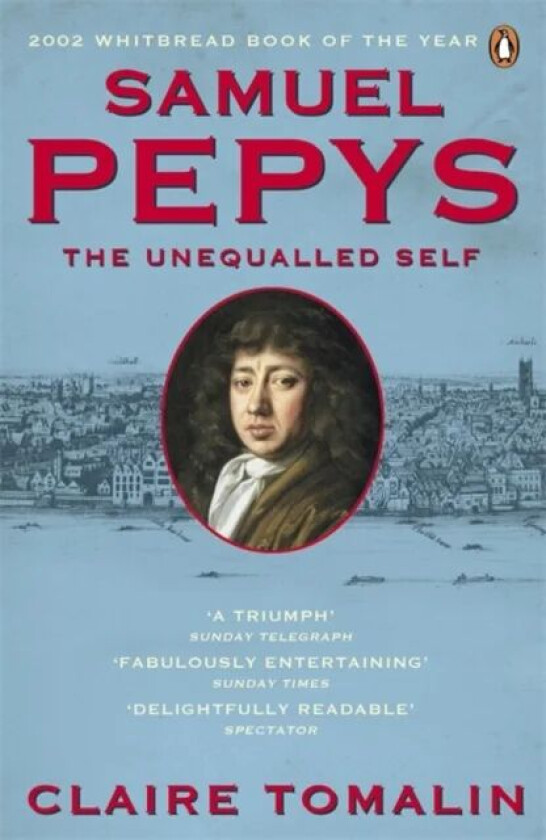 Samuel Pepys av Claire Tomalin