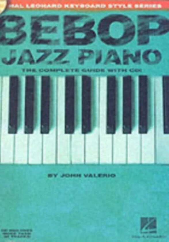 Bebop Jazz Piano - The Complete Guide av John Valerio, Valerio John