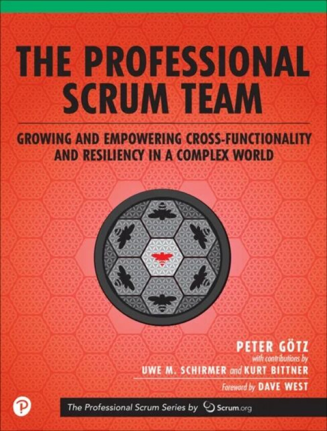 Professional Scrum Team, The av Peter Goetz, Uwe Schirmer, Kurt Bittner
