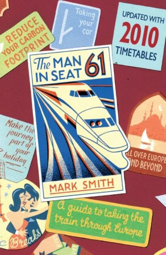 Man in Seat 61 av Mark Smith