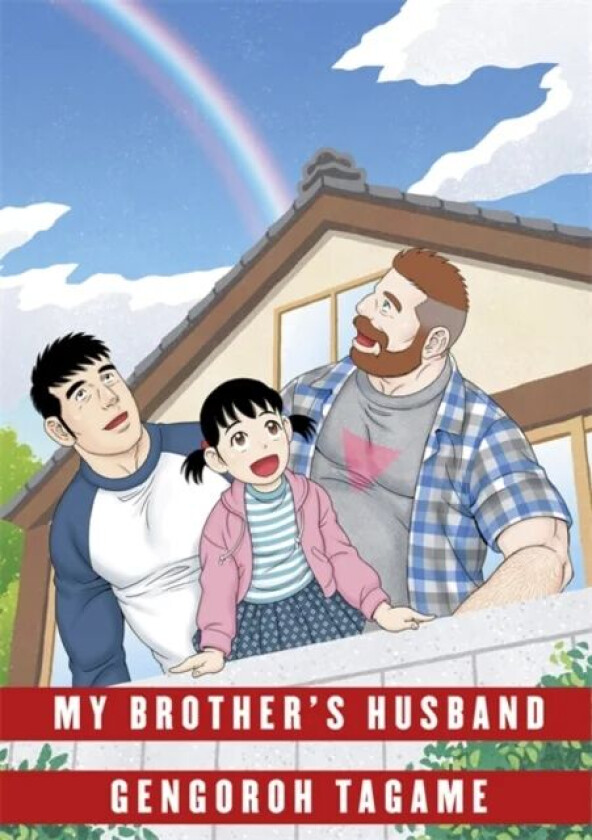 My Brother's Husband: Volume II av Gengoroh Tagame