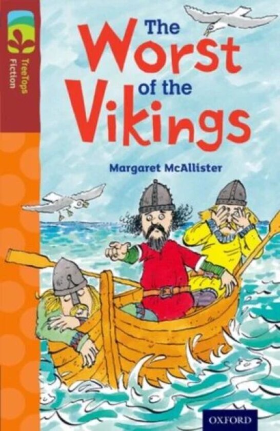 Oxford Reading Tree TreeTops Fiction: Level 15 More Pack A: The Worst of the Vikings av Margaret McAllister