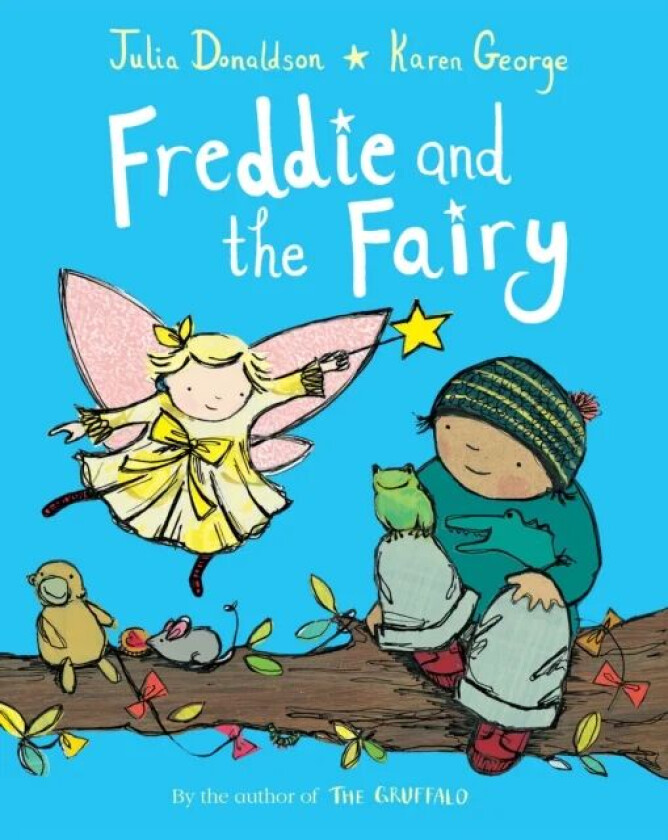 Freddie and the Fairy av Julia Donaldson
