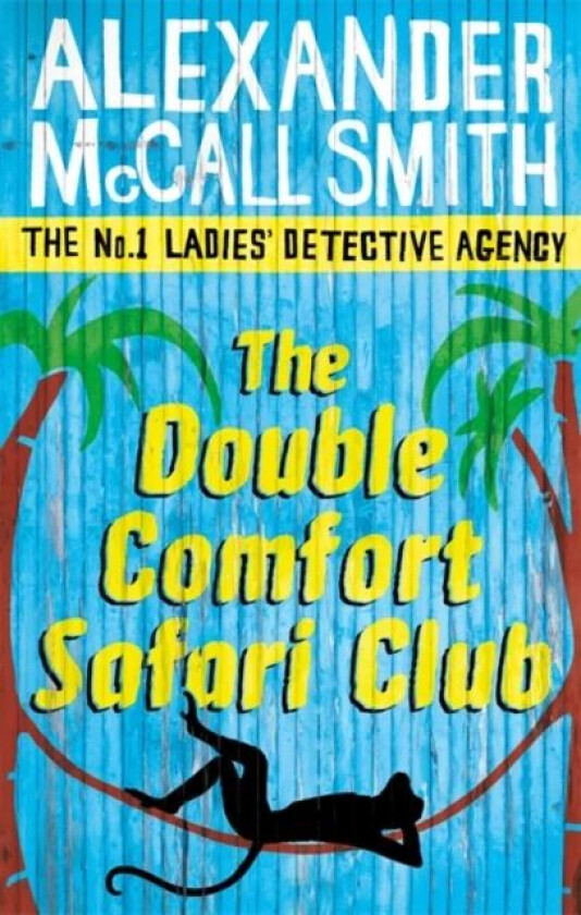 The Double Comfort Safari Club av Alexander McCall Smith