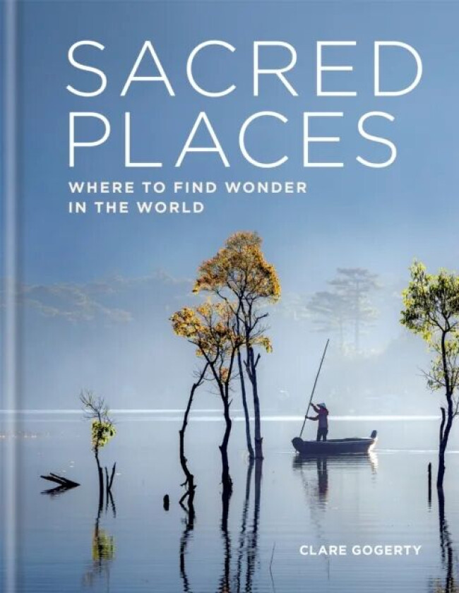Sacred Places av Clare Gogerty