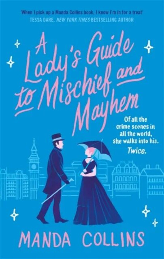 A Lady's Guide to Mischief and Mayhem av Manda Collins