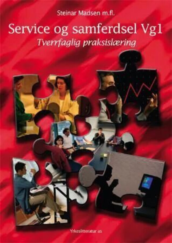 Service og samferdsel vg1 av Wenche Eikebø, Bente Fløttum, Per Gunderrud, Steinar Madsen, Jon Norheim, Tor Egil Strømeng