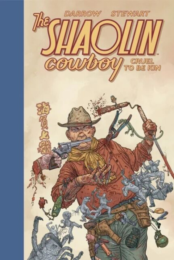 Shaolin Cowboy: Cruel To Be Kin av Geof Darrow, Dave Stewart