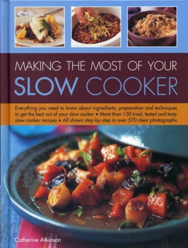 Making the Most of Your Slow Cooker av Atkinson Catherine