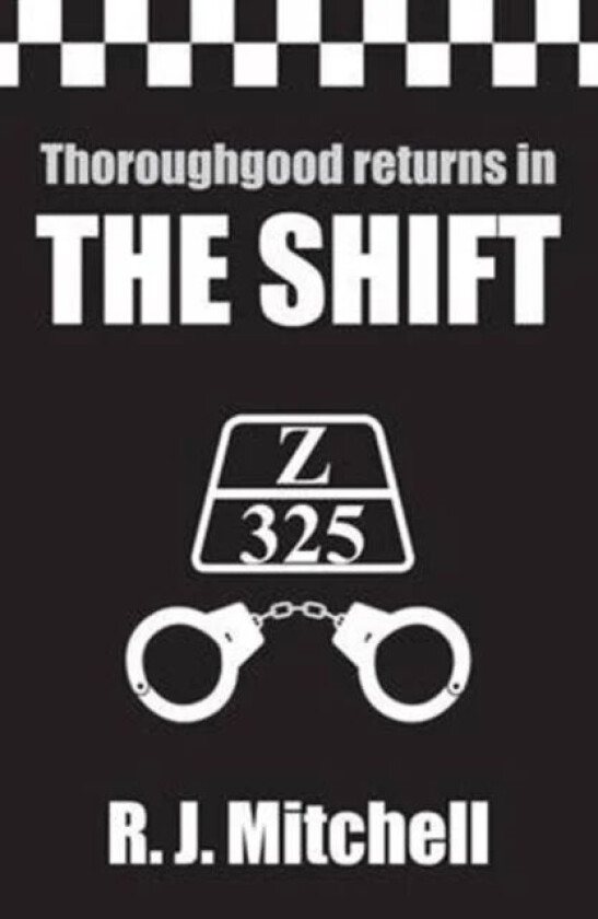 Shift (Z325 Thoroughgood Thrillers) av R. J. Mitchell