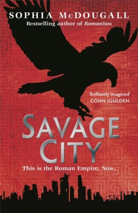 Savage City av Sophia McDougall