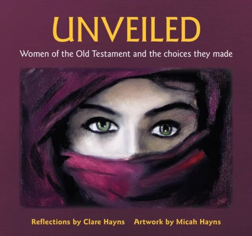 Unveiled av Clare Hayns
