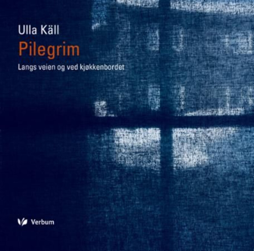 Pilegrim av Ulla Käll