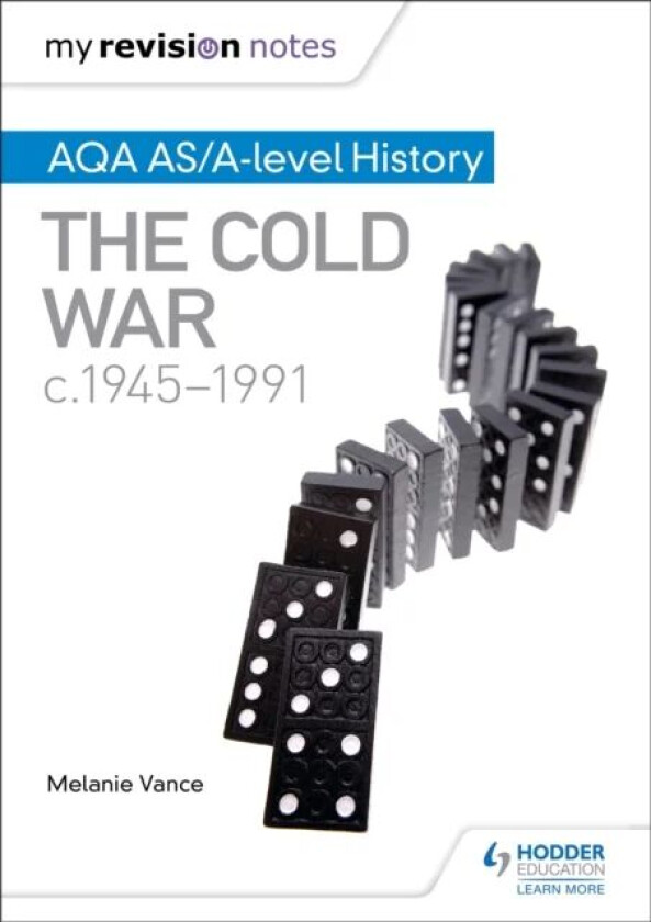 My Revision Notes: AQA AS/A-level History: The Cold War, c1945-1991 av Melanie Vance
