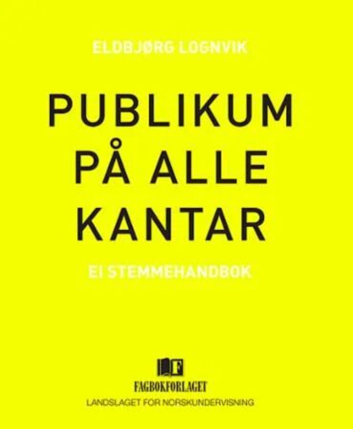 Publikum på alle kantar av Eldbjørg Lognvik