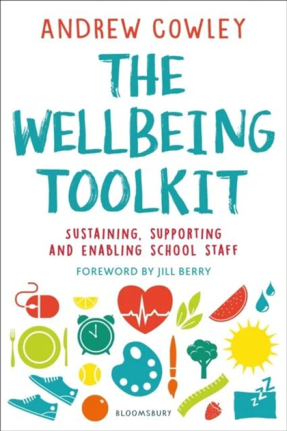 The Wellbeing Toolkit av Andrew Cowley