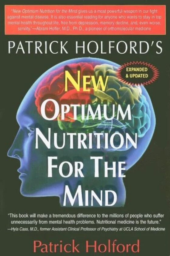 New Optimum Nutrition for the Mind av Patrick Holford