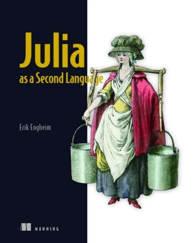 Julia as a Second Language av Erik Engheim
