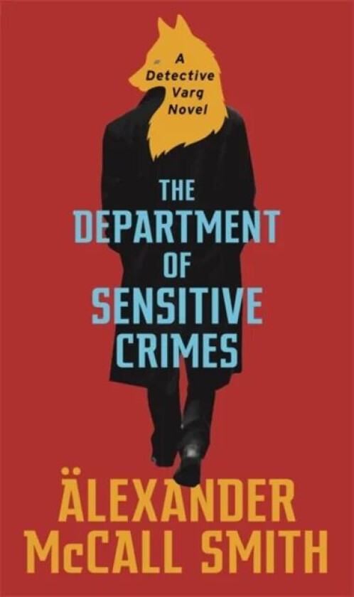 The Department of Sensitive Crimes av Alexander McCall Smith