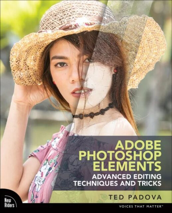 Adobe Photoshop Elements Advanced Editing Techniques and Tricks av Ted Padova