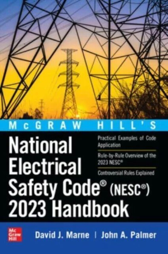 McGraw Hill's National Electrical Safety Code (NESC) 2023 Handbook av David Marne, John Palmer