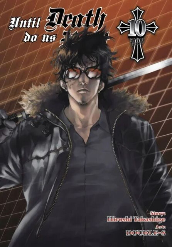 Until Death Do Us Part, Vol. 10 av Hiroshi Takashige