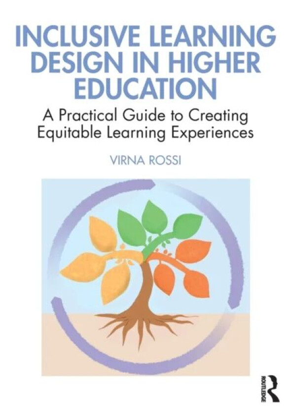 Inclusive Learning Design in Higher Education av Virna Rossi