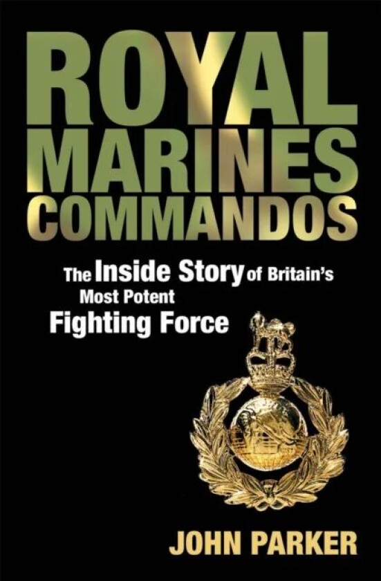 Royal Marines Commandos av John Parker