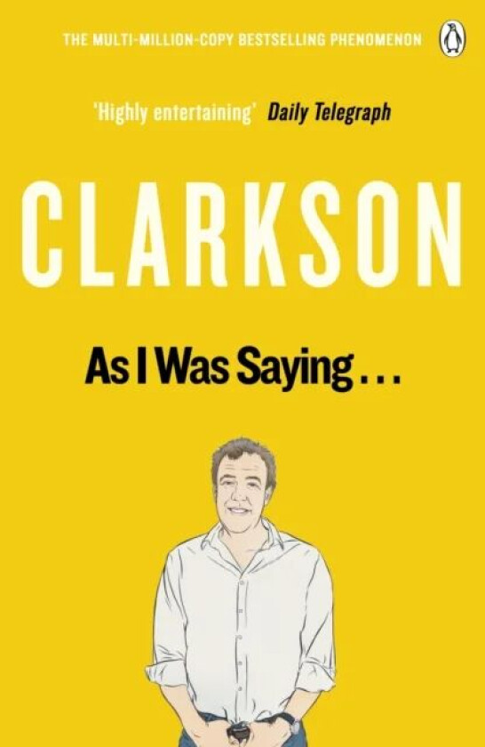 As I Was Saying . . . av Jeremy Clarkson
