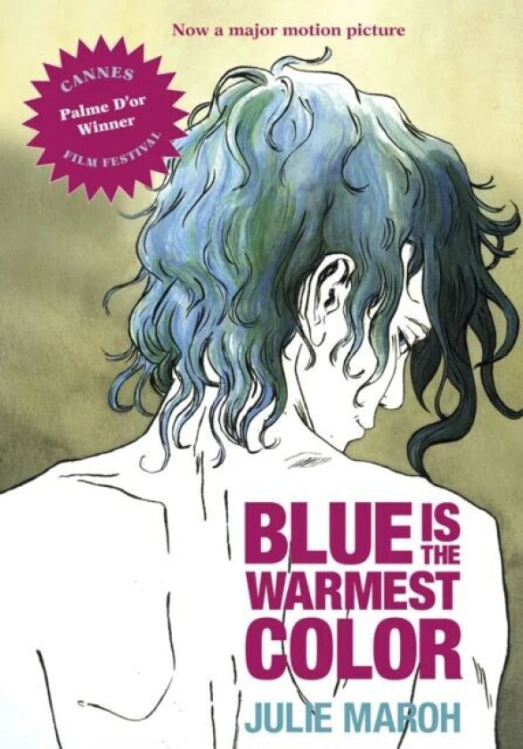 Blue Is The Warmest Color av Julie Maroh